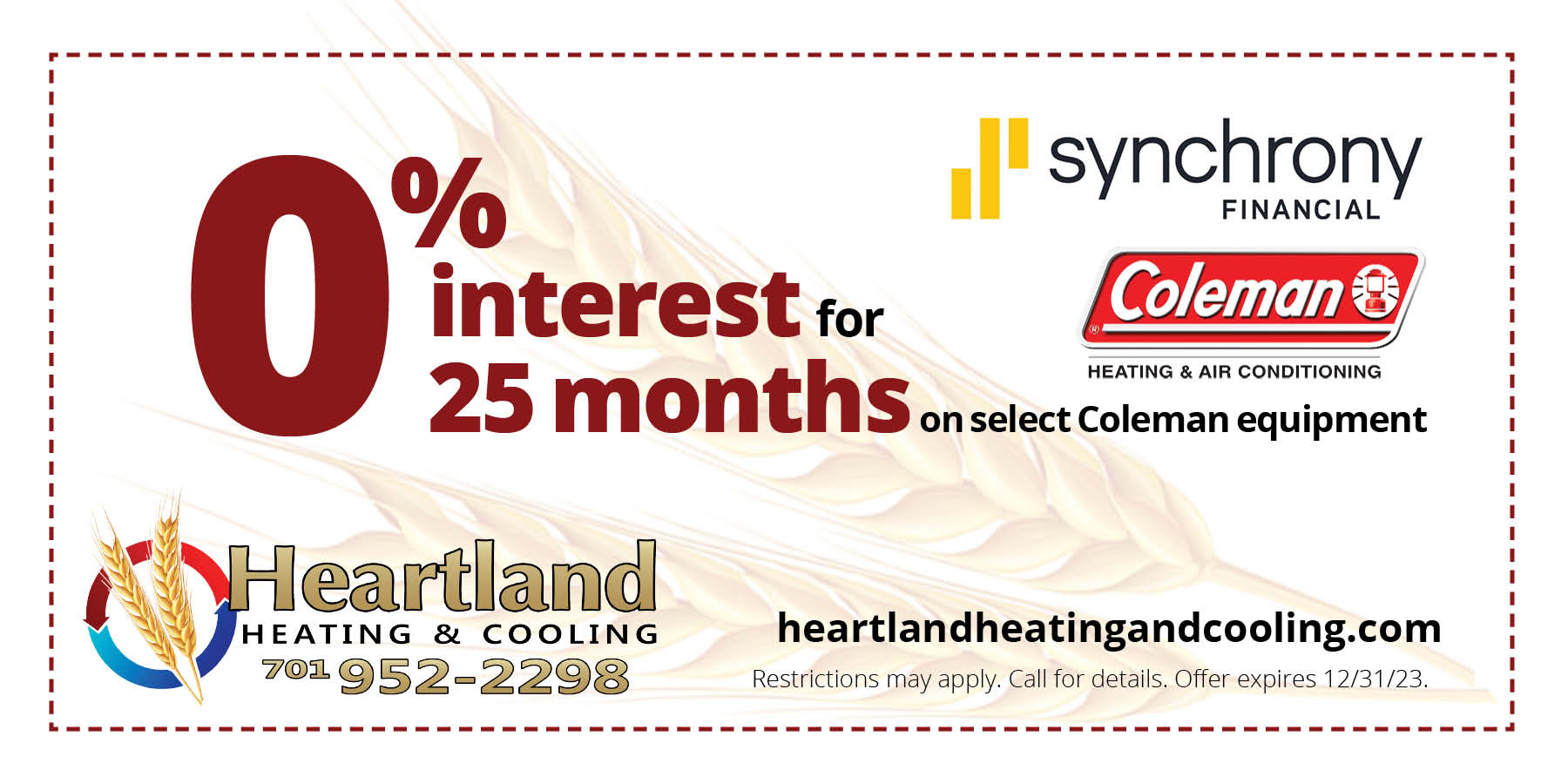 0% interest for 25 months on select Coleman equipment.